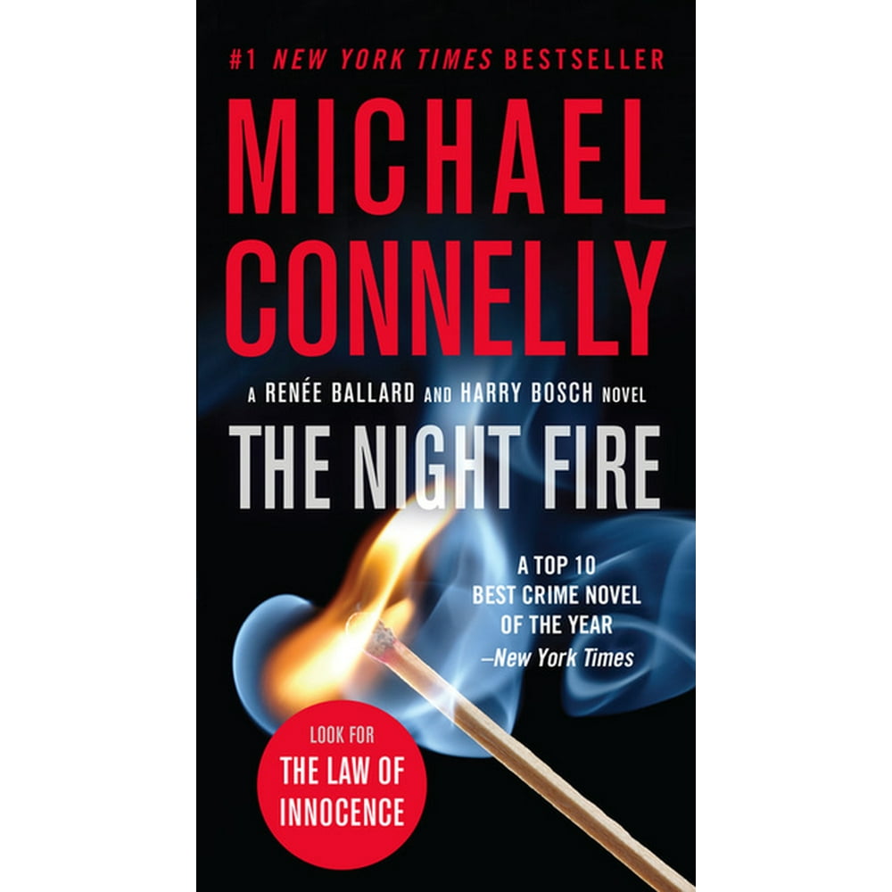 A Renee Ballard and Harry Bosch Novel The Night Fire, Series No. 22 (Paperback)