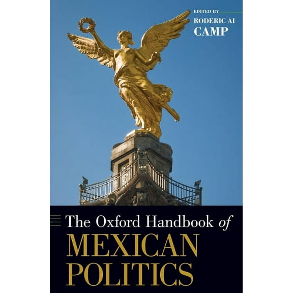 Oxford Handbooks Oxford Handbook of Mexican Politics, (Hardcover)