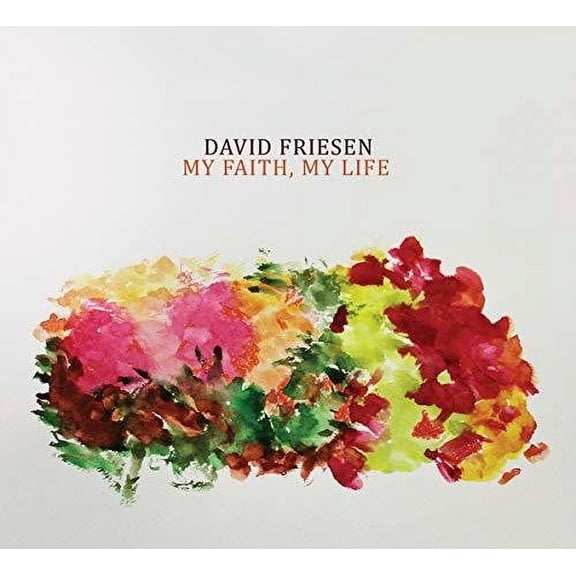 David Friesen - My Faith My Life - Music & Performance - CD