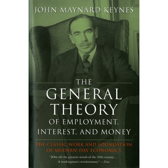 The General Theory of Employment, Interest, and Money, (Paperback)