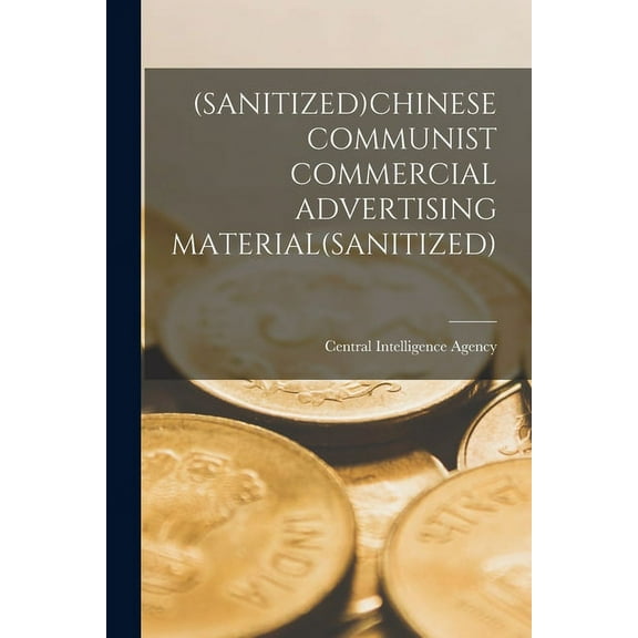 (Sanitized)Chinese Communist Commercial Advertising Material(sanitized), (Paperback)