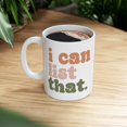 thumbnail image 6 of I Can List That Realtor Mug, Realtor Gift, Real Estate Agent Ceramic 11 oz. Mug, 6 of 6