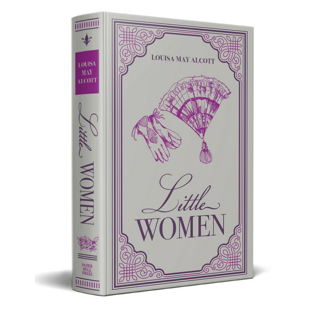 Little Women (Paper Mill Press Classics) - Walmart.com