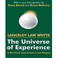 thumbnail image 1 of L'Univers de l'Expérience : une Vision du Monde au-Delà de la Science et de la Religion, 1 of 3
