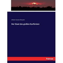 Der Staat des groÃen KurfÃ¼rsten, (Paperback)