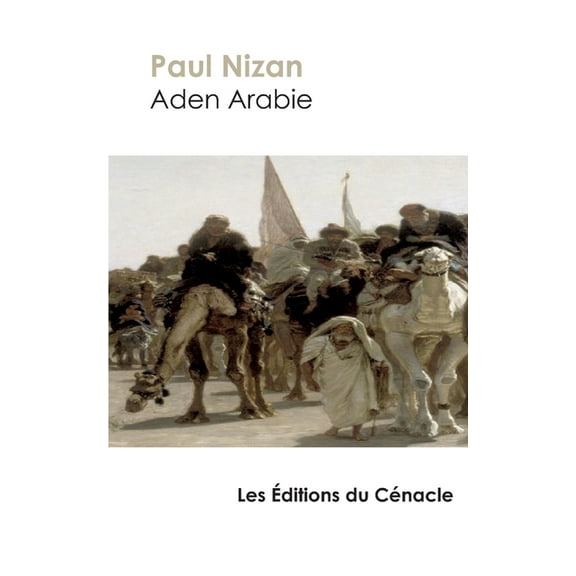 Aden Arabie (Paperback) by Paul Nizan