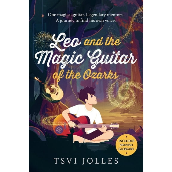 Leo and the Magic Guitar of the Ozarks, (Paperback)