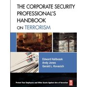 The Corporate Security Professional's Handbook on Terrorism, (Paperback)