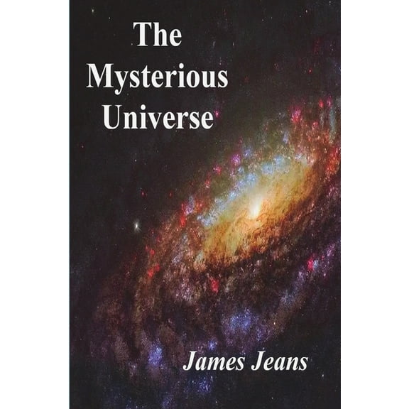 The Mysterious Universe, (Paperback)