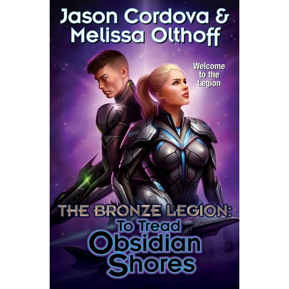 The Bronze Legion To Tread Obsidian Shores, Book 1, (Hardcover)