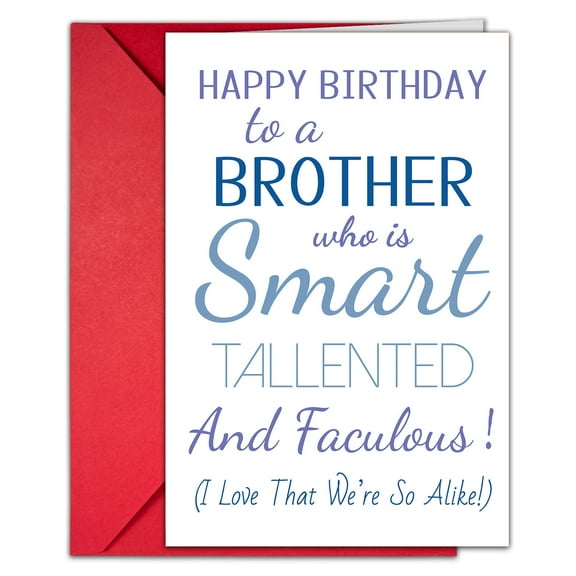 Happy Birthday Card for Brother - "Smart, Talented, and Faculous" Design with Red Envelope - Perfect for Celebrating Birthdays