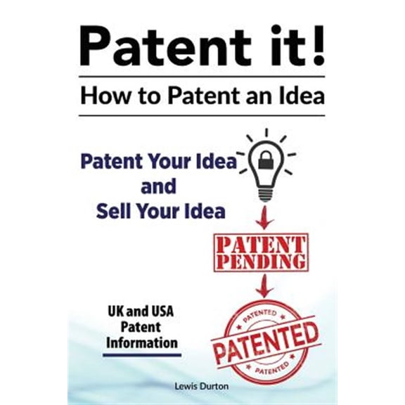 Pre-Owned Patent it! How to patent an idea. Patent Your Idea and Sell Your Idea. UK and USA patent information. (Paperback)