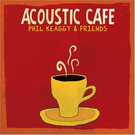 Phil Keaggy - Acoustic Cafe - New Age - CD