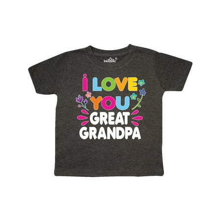 

Inktastic I Love You Great Grandpa with Flowers Gift Toddler Toddler Girl T-Shirt