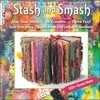 Stash and Smash: Art Journal Ideas (Design Originals) Over 120 Tips, Suggestions, Samples, & Instructions