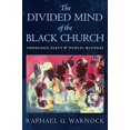 thumbnail image 1 of Pre-Owned The Divided Mind of the Black Church: Theology, Piety, and Public Witness (Paperback) 1479806005 9781479806003, 1 of 1