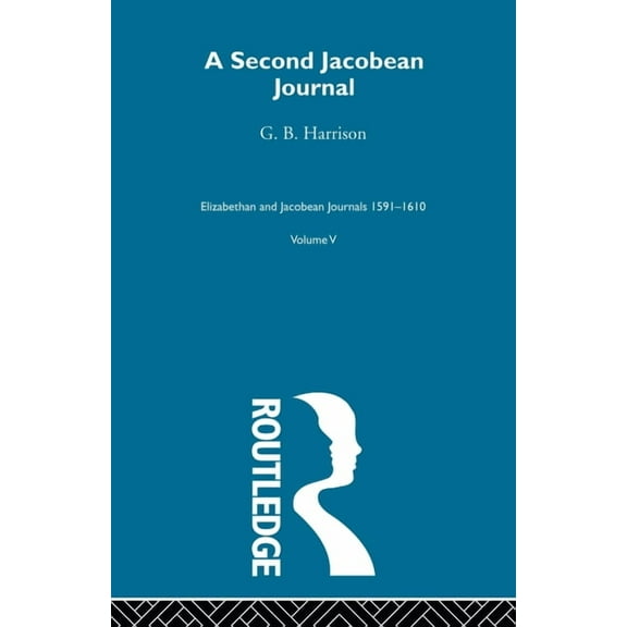 A Second Jacobean Journal V5, (Paperback)