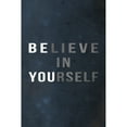 thumbnail image 2 of Believe in Yourself II Painting Print on Wrapped Canvas, 2 of 5
