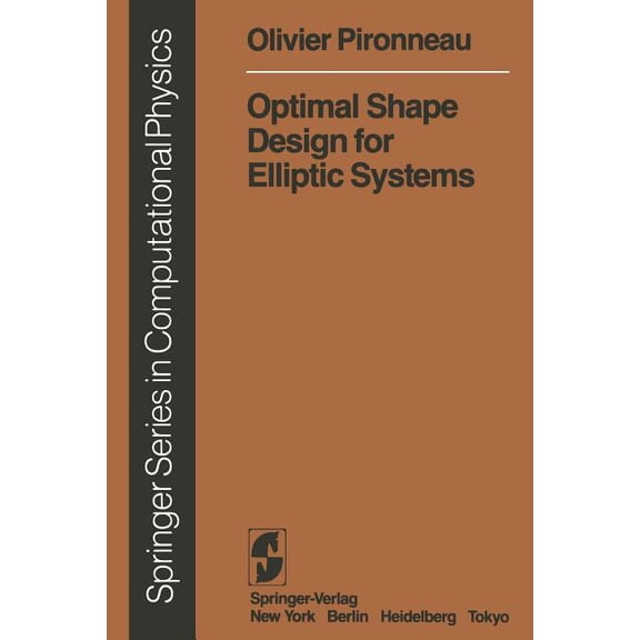 Scientific Computation Optimal Shape Design for Elliptic Systems, (Paperback)