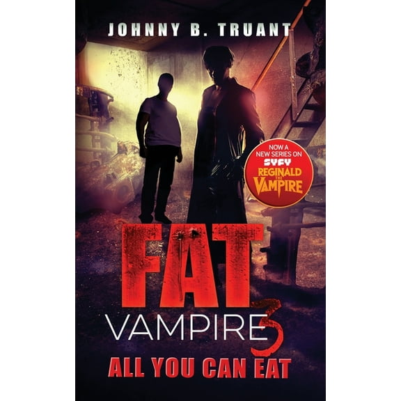 Fat Vampire 3: All You Can Eat, (Paperback)