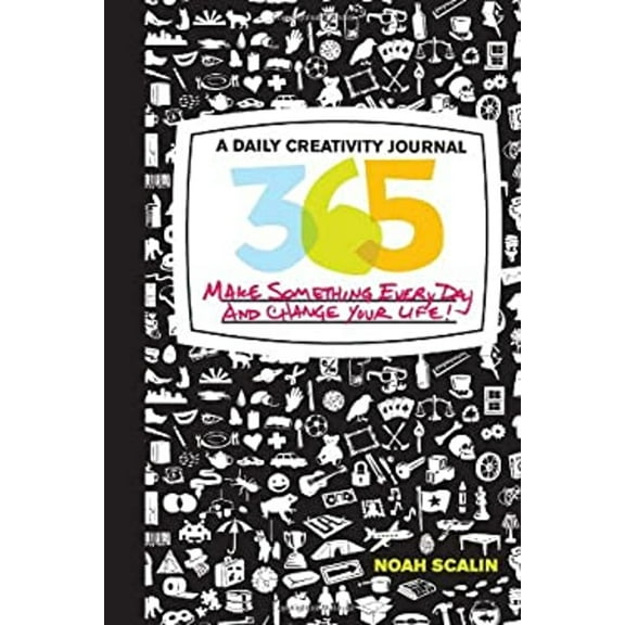 Pre-Owned 365: A Daily Creativity Journal: Make Something Every Day and Change Your Life! (Paperback) 0760339961 9780760339961