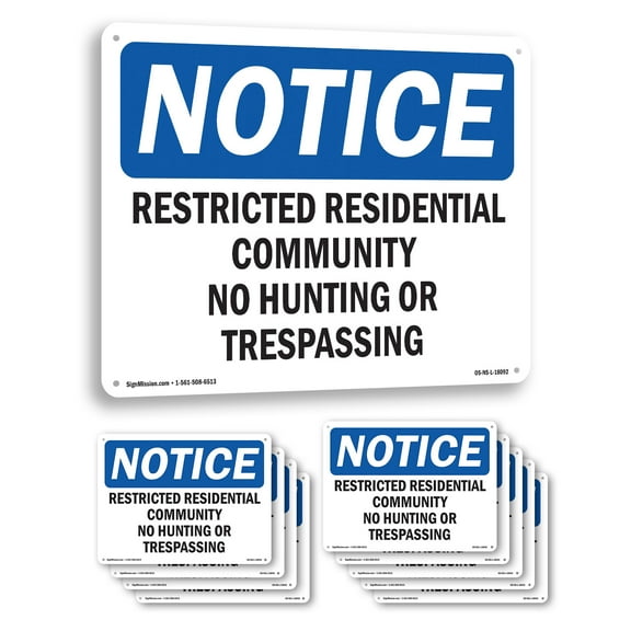 Restricted Residential Community No Hunting OSHA Notice Aluminum Sign 14 Inch x 10 Inch - 10 Pack