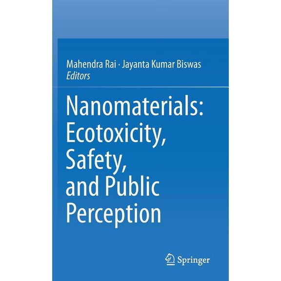 Nanomaterials: Ecotoxicity, Safety, and Public Perception, (Hardcover)