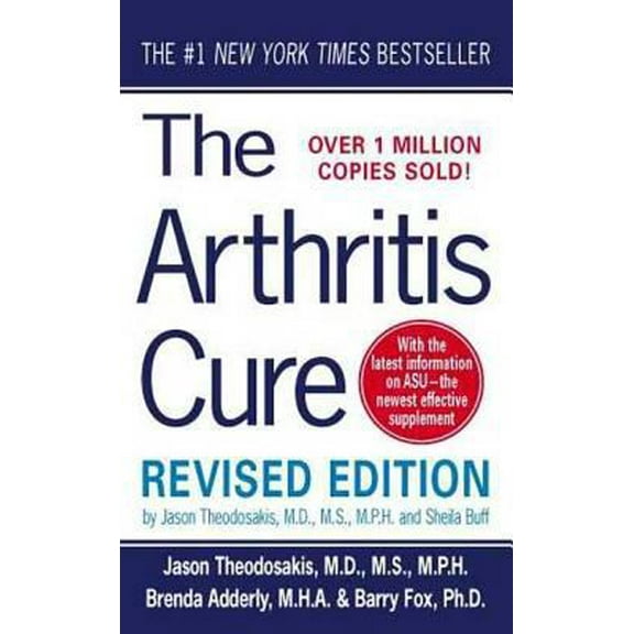 Pre-Owned The Arthritis Cure: The Medical Miracle That Can Halt, Reverse, and May Even Cure Osteoarthritis (Mass Market Paperback) 0312990634 9780312990633