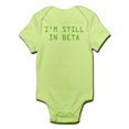 thumbnail image 1 of CafePress - I'm Still In Beta Infant Bodysuit - Baby Light Bodysuit, 1 of 1