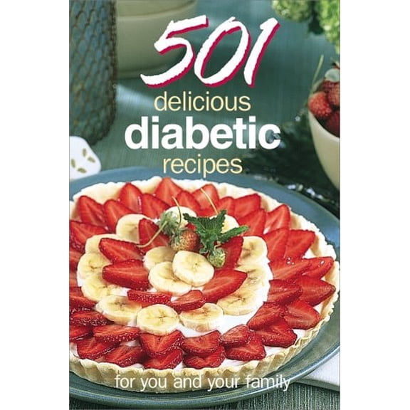 Pre-Owned 501 Delicious Diabetic Recipes: For You and Your Family (Paperback) 0848723872 9780848723873