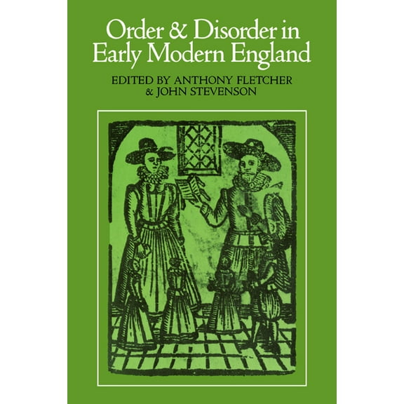Order and Disorder in Early Modern England, (Paperback)