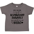 thumbnail image 3 of Inktastic My Mom is a Respiratory Therapist and a Hero Boys or Girls Toddler T-Shirt, 3 of 5