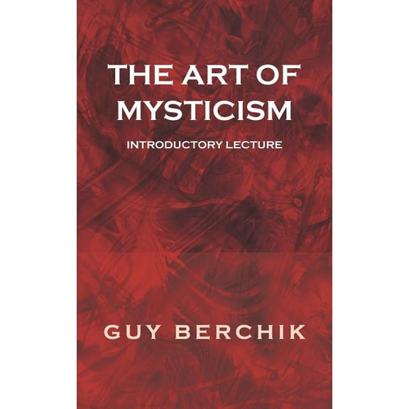The Art of Mysticism (Paperback)