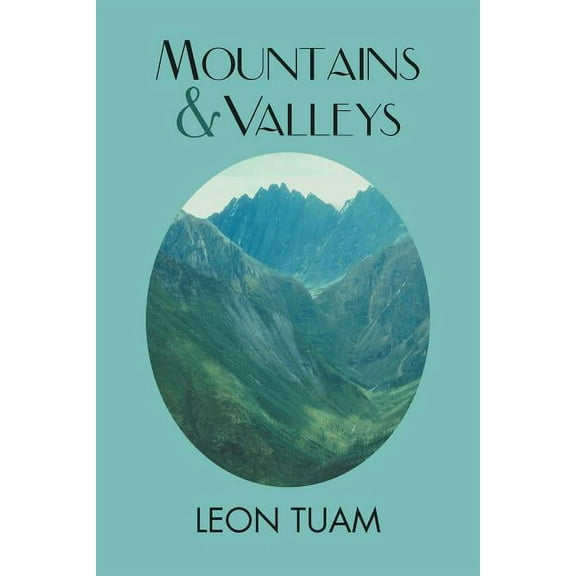 Mountains and Valleys