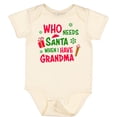 thumbnail image 3 of Inktastic Who Needs Santa when I Have Grandma Boys or Girls Baby Bodysuit, 3 of 5