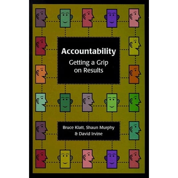 Pre-Owned Accountability: Getting a Grip on Results Paperback