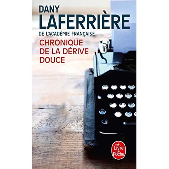 Pre-Owned Chroniques de la derive douce (French Edition), 9782253173434, 2253173436, Paperback,
