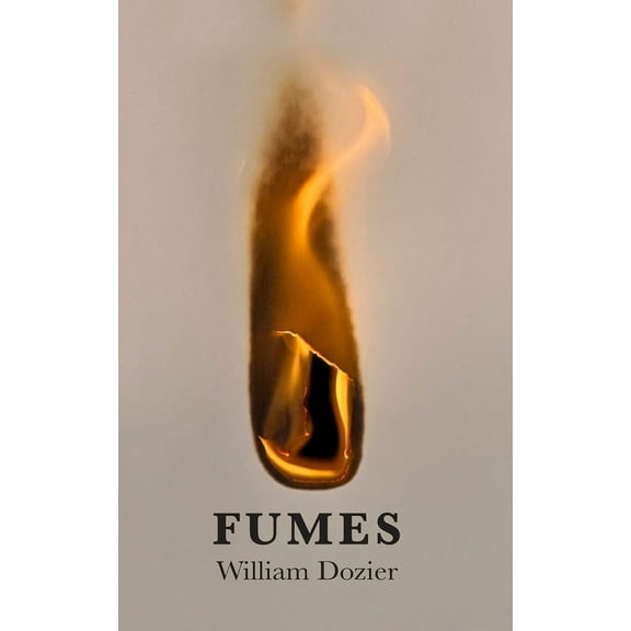 Fumes (Paperback) by William Dozier