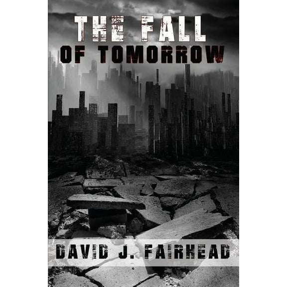 The Fall of Tomorrow