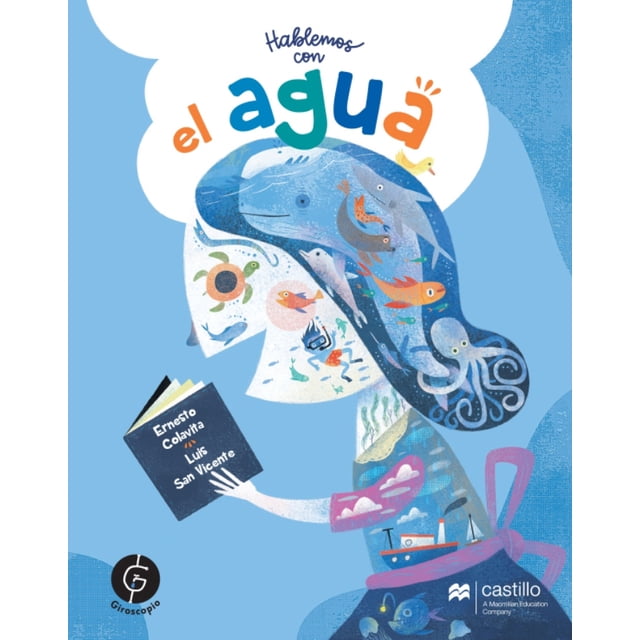 HABLEMOS CON EL AGUA CASTILLO A MACMILLAN EDUCATION COMPANY ERNESTO COLAVITA