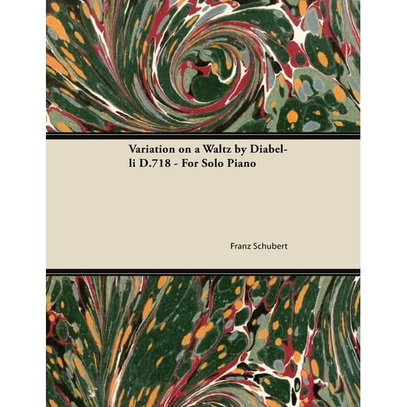 Variation on a Waltz by Diabelli D.718 - For Solo Piano, (Paperback)