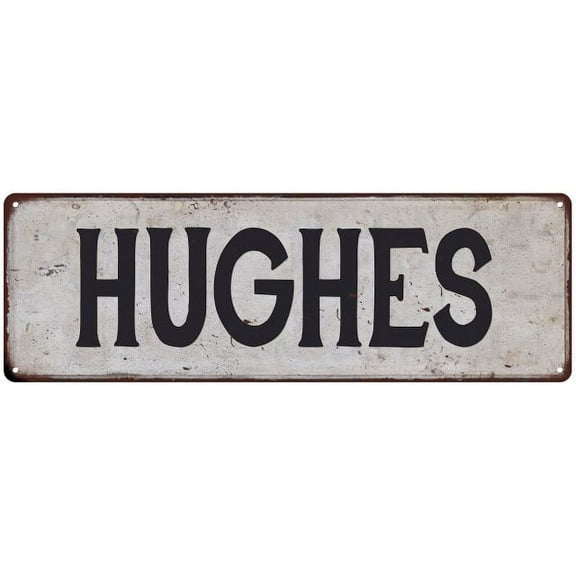 HUGHES Vintage Look Gift Rustic Chic Metal Sign 6x18 206180036389