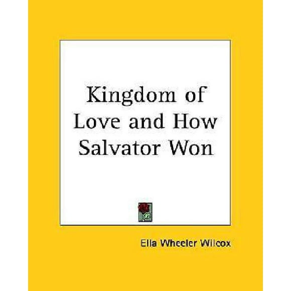 Kingdom of Love and How Salvator Won