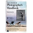 thumbnail image 1 of Pre-Owned The Amateur Photographer's Handbook (Hardcover) 0690057822 9780690057829, 1 of 1