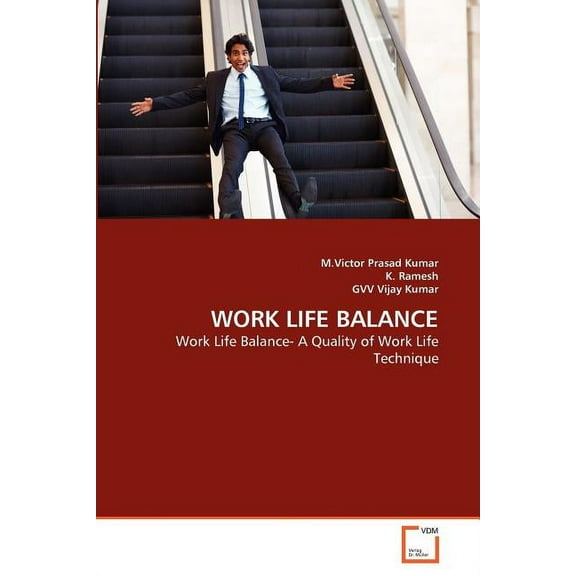 Work Life Balance (Paperback)
