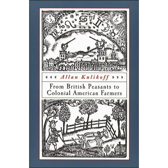 From British Peasants to Colonial American Farmers, (Paperback)