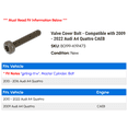 thumbnail image 2 of Valve Cover Bolt - Compatible with 2009 - 2022 Audi A4 Quattro CAEB 2010 2011 2012 2013 2014 2015 2016 2017 2018 2019 2020 2021, 2 of 2