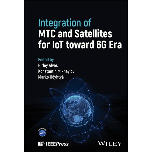 Integration of Mtc and Satellites for Iot Toward 6g Era, (Hardcover)
