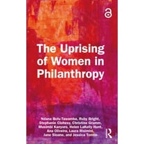 The Uprising of Women in Philanthropy, (Paperback)