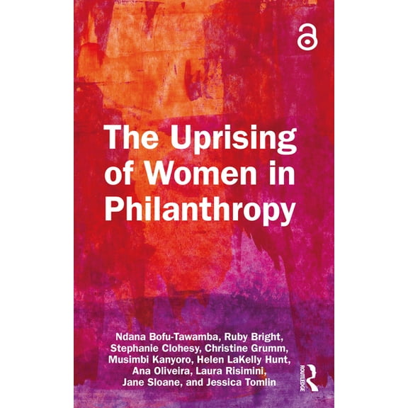 The Uprising of Women in Philanthropy, (Paperback)